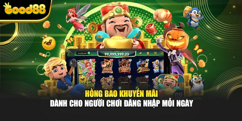 Hồng bao khuyến mãi dành cho người chơi đăng nhập mỗi ngày